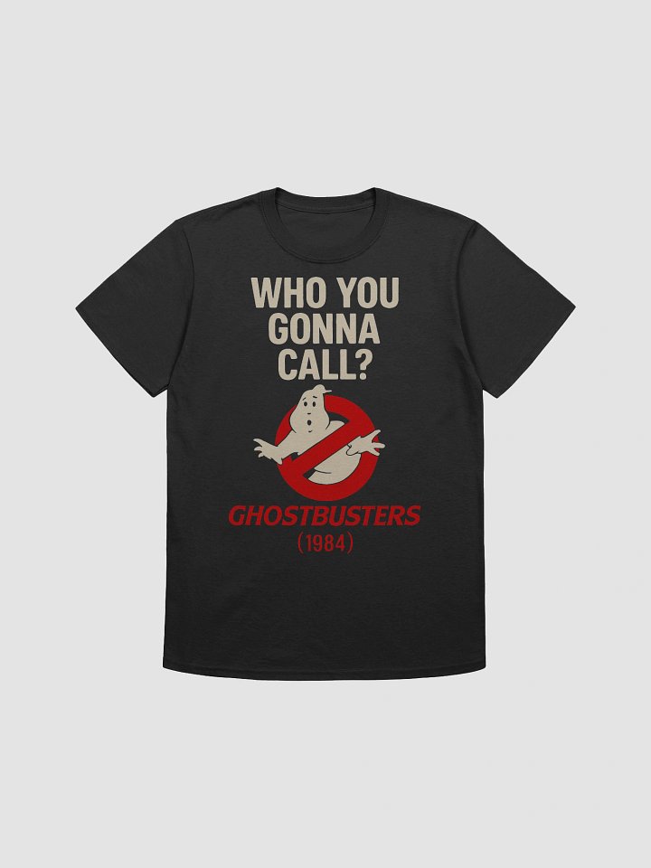 Who You Gonna Call? T-Shirt product image (1)