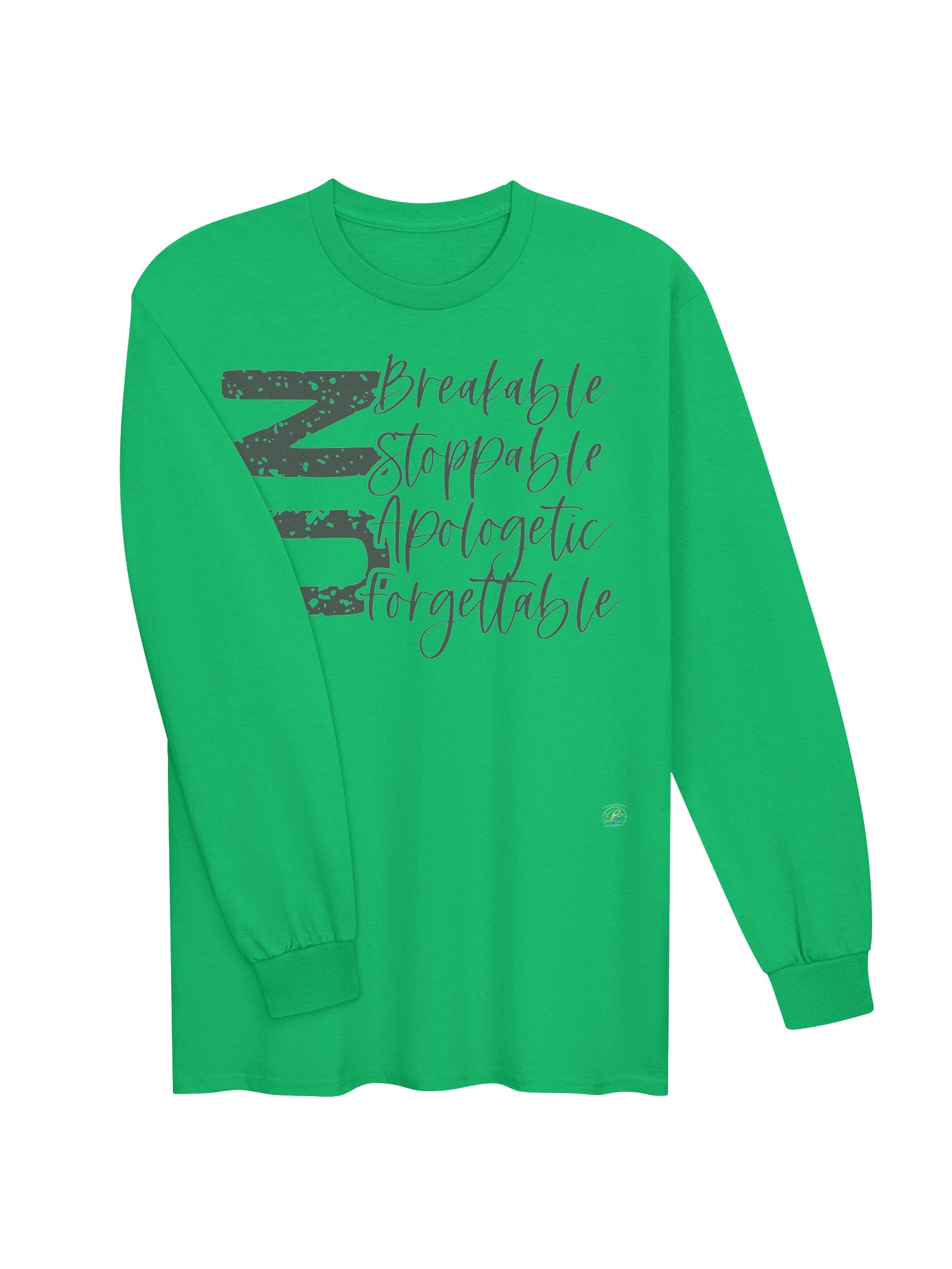 The Unbreakable. Unstoppable. Unapologetic. Unforgettable. Sweatshirt product image (15)
