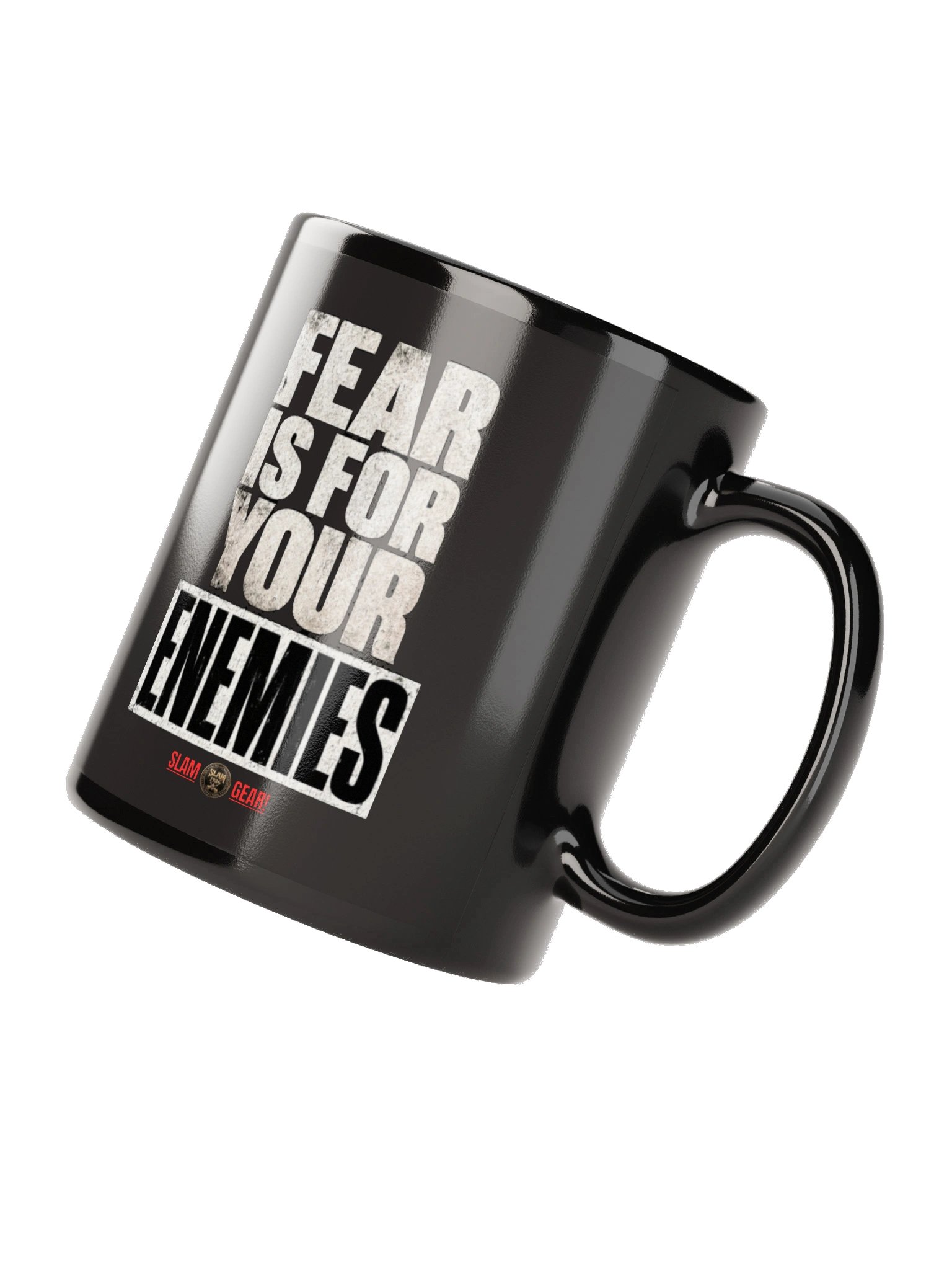Fear Is for Your Enemies Mug product image (4)