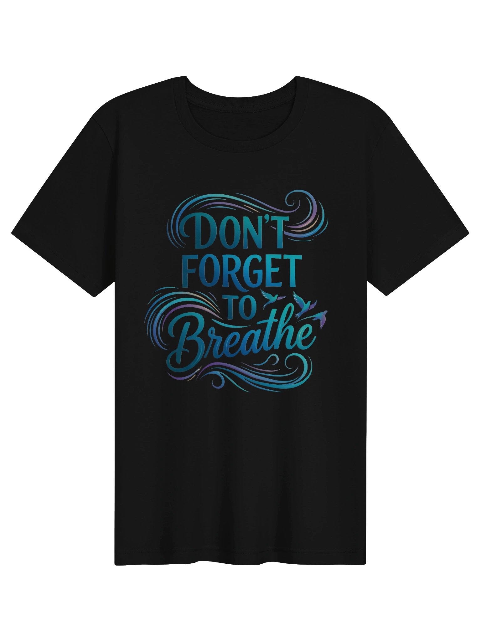 Don’t Forget to Breathe Tee product image (1)