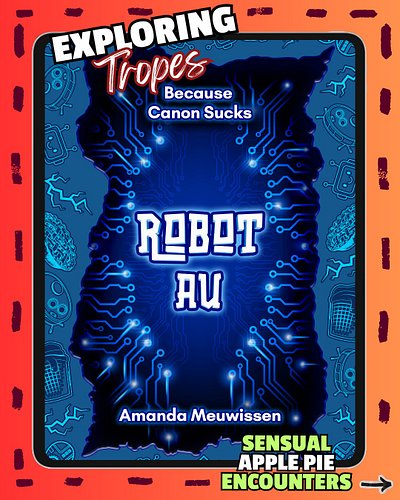 Let's explore more tropes in Robot AU, shall we?

❤️ sensual apple pie encounters

READ NOW: https://mybook.to/RobotAU

🤖❤️🤖❤...