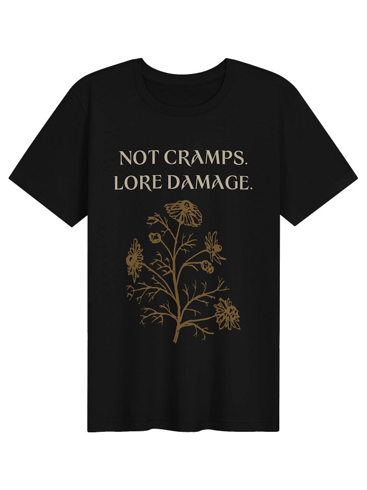 Not Cramps Lore Damage Shirt | Endometriosis & Pelvic Pain Tee product image (1)