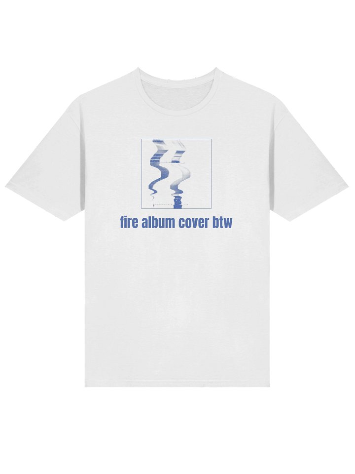 "fire album cover btw" tee product image (1)