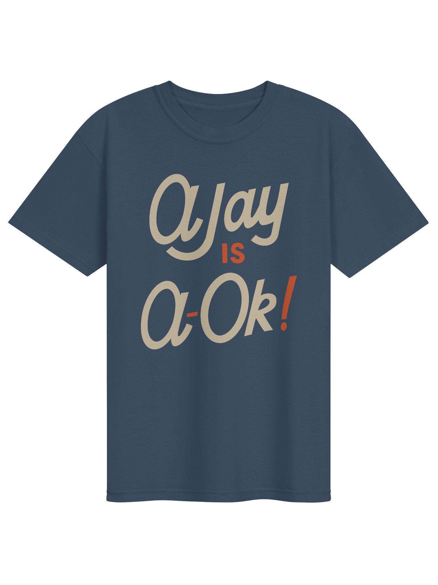 Ajay is A-Ok! Tee product image (1)