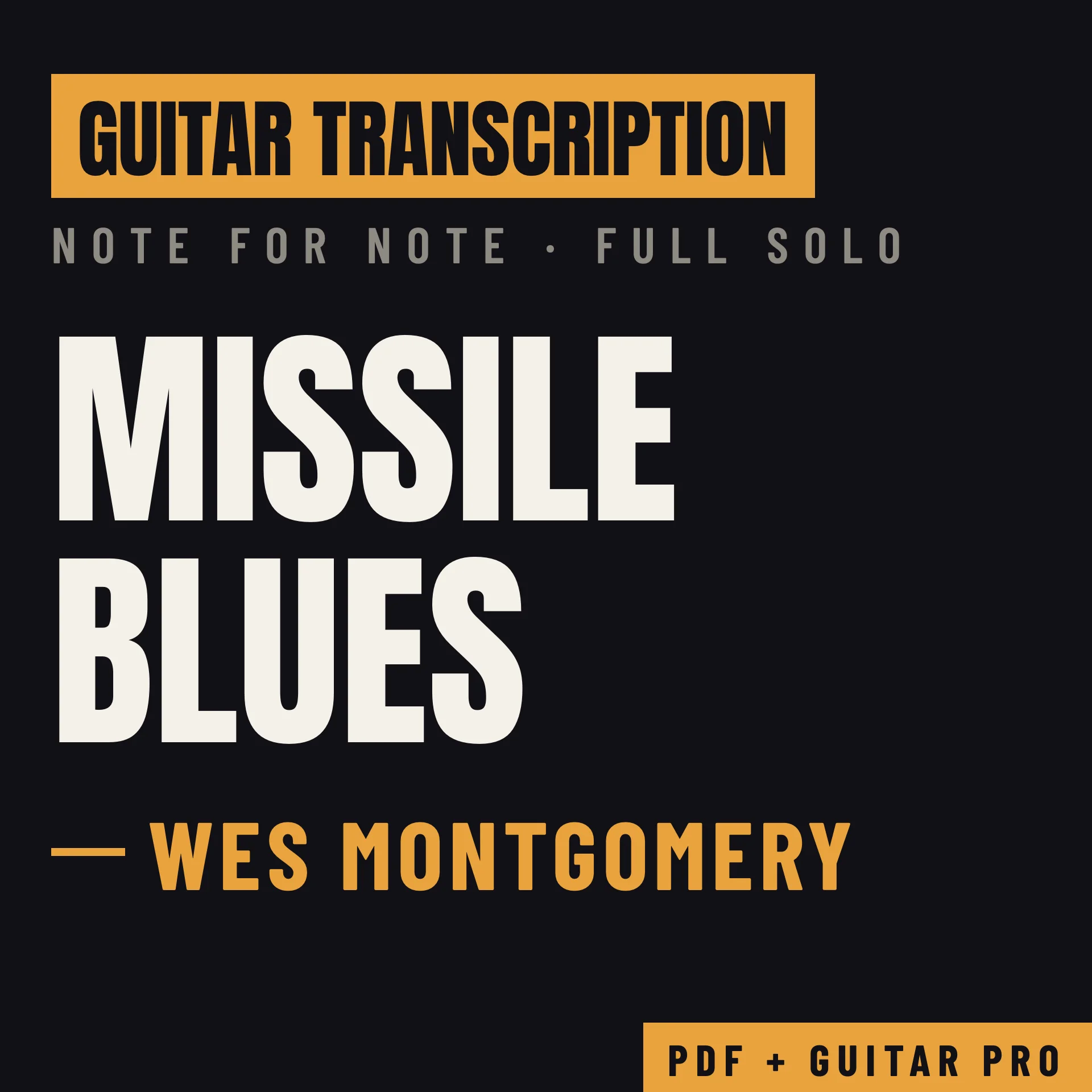 Missile Blues - Wes Montgomery | Guitar Transcription (PDF + Guitar Pro) product image (1)