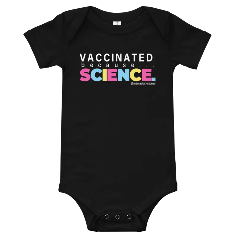 Vaccinated Because Science Baby Onesie - Black product image (1)