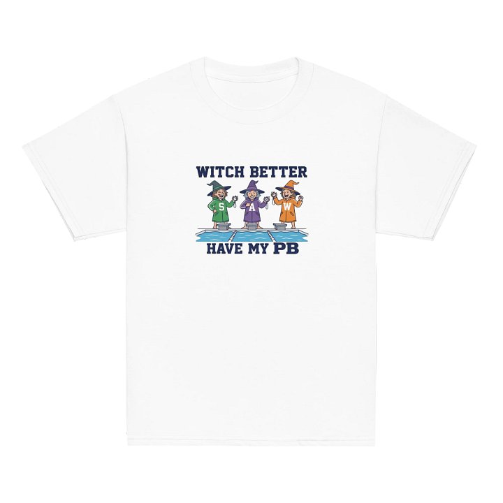 Witch Better Have My PB Youth Tee product image (2)