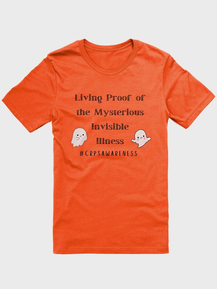 Orange Edition- 'Living Proof of the Mysterious Invisible Illness' CRPS Awareness T-Shirt (Unisex) product image (21)