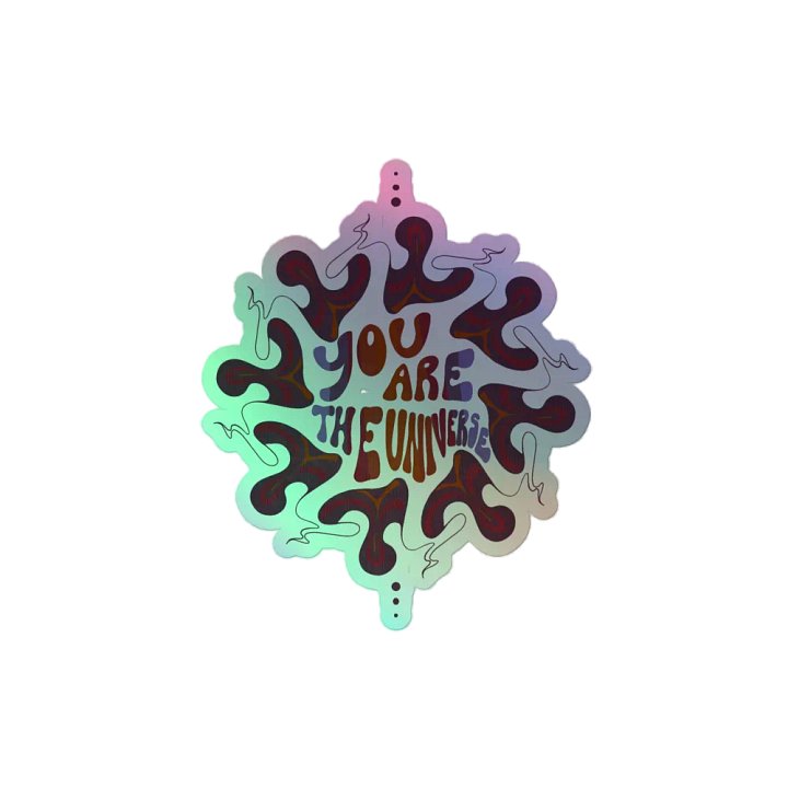Holographic Sticker - You Are The Universe product image (2)