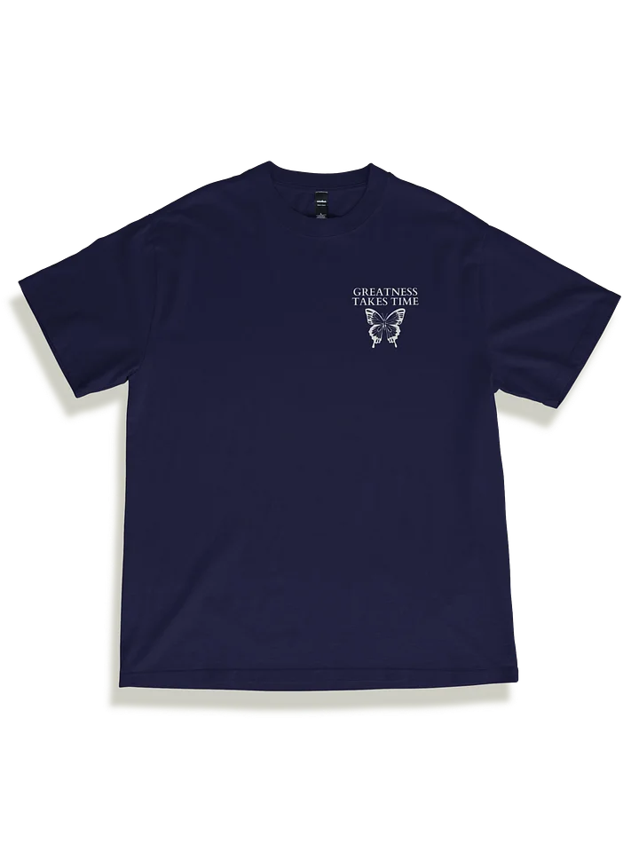 Greatness Takes Time Tee product image (2)
