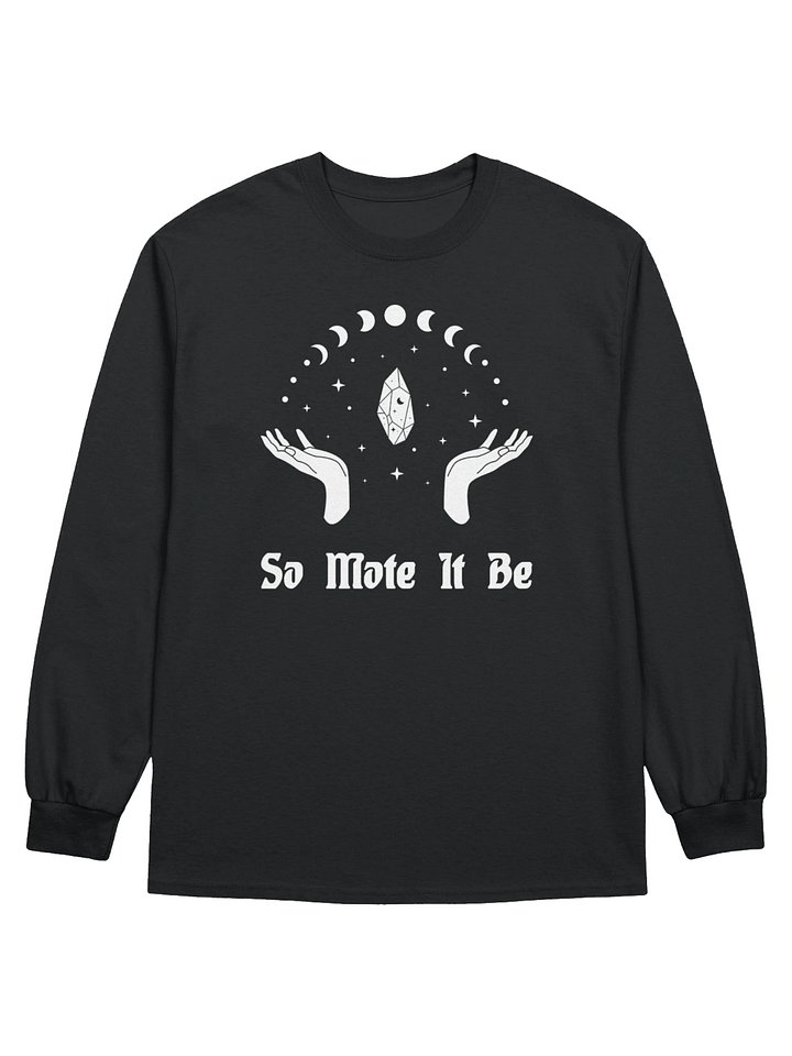 So Mote It Be Long-Sleeve T-Shirt product image (1)