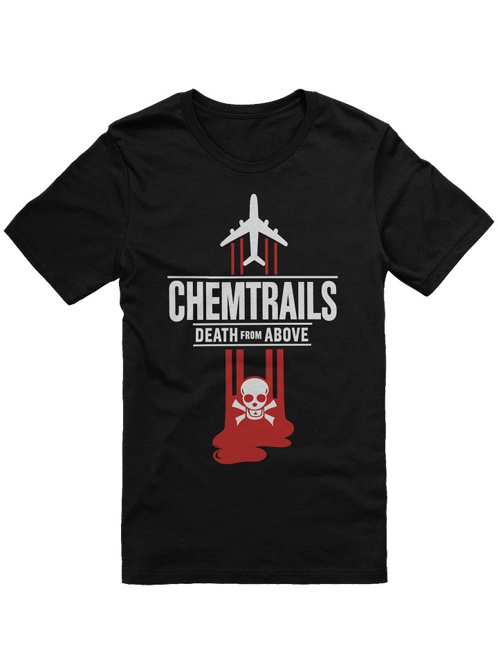 Limited Chemtrails Conspiracy T-Shirt product image (2)
