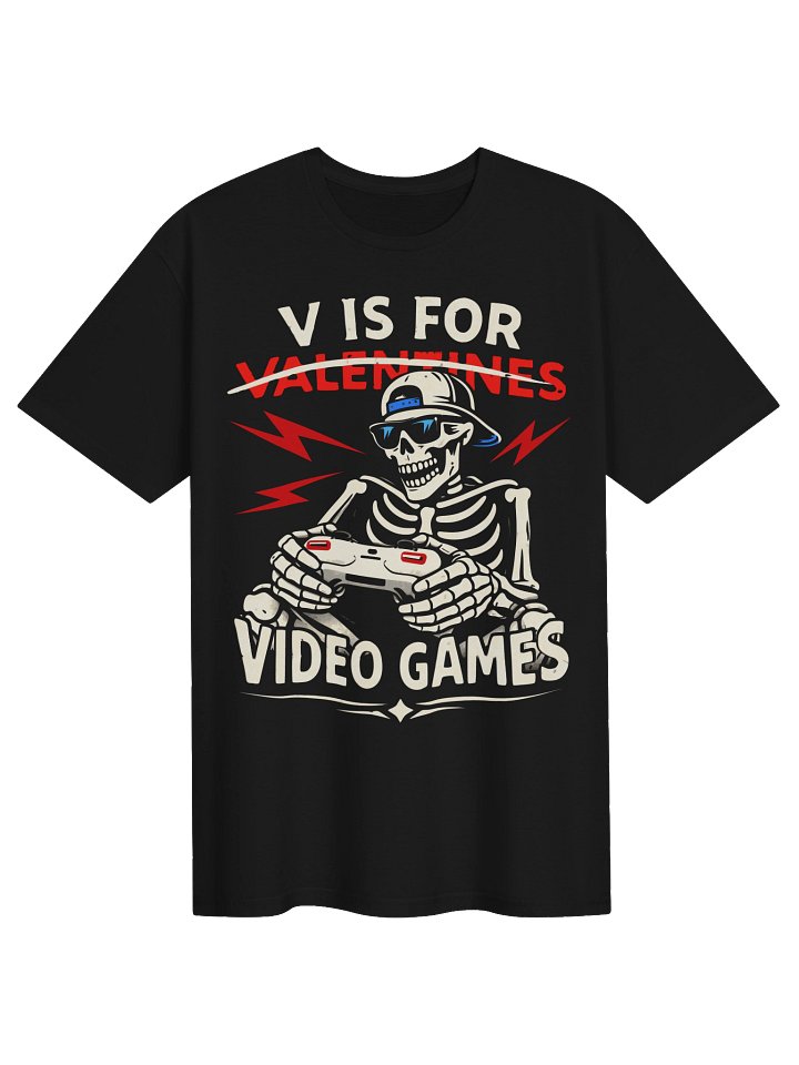 Valentine's Day Gamer Shirt Skeleton Funny V is for Video Games