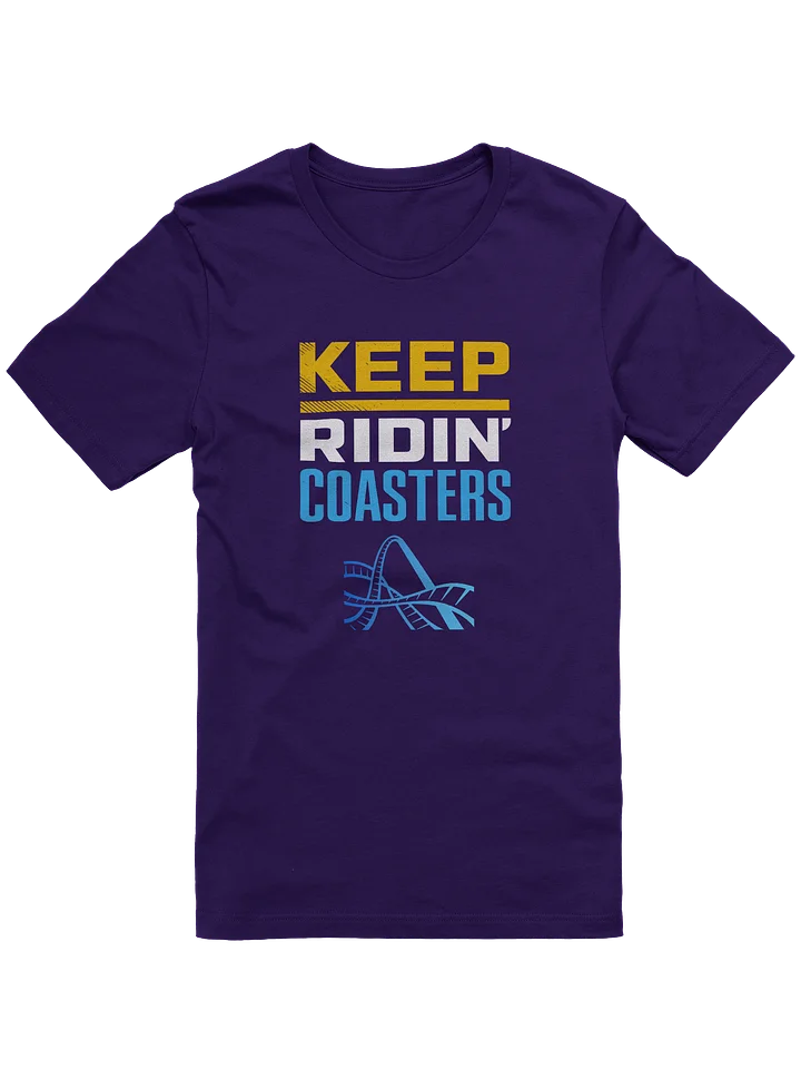 Keep Ridin' Coasters 2026 Edition Shirt product image (4)