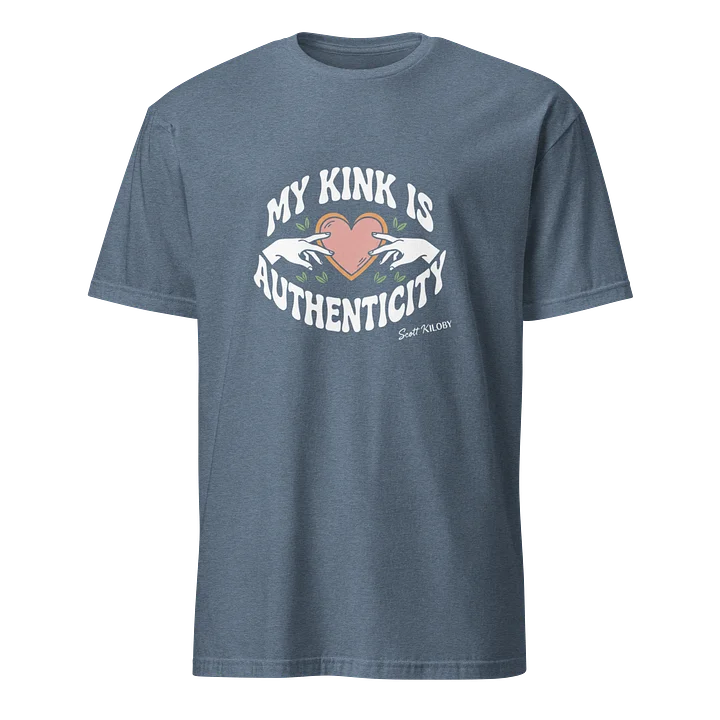 “My Kink Is Authenticity” Heather Indigo Soft-Style T- product image (1)