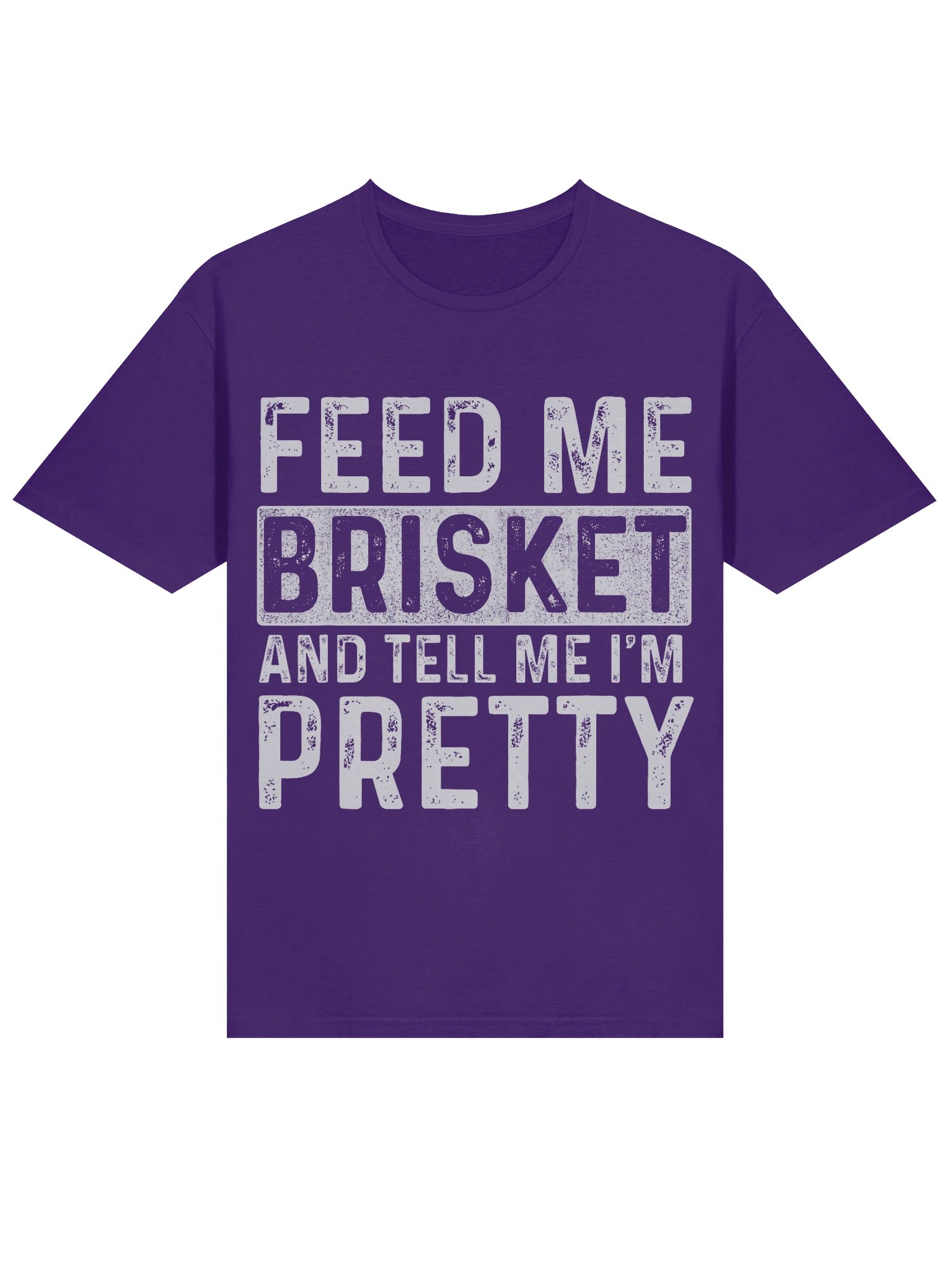 Feed Me Brisket and Tell Me I’m Pretty – Gildan Softstyle Unisex T-Shirt product image (2)