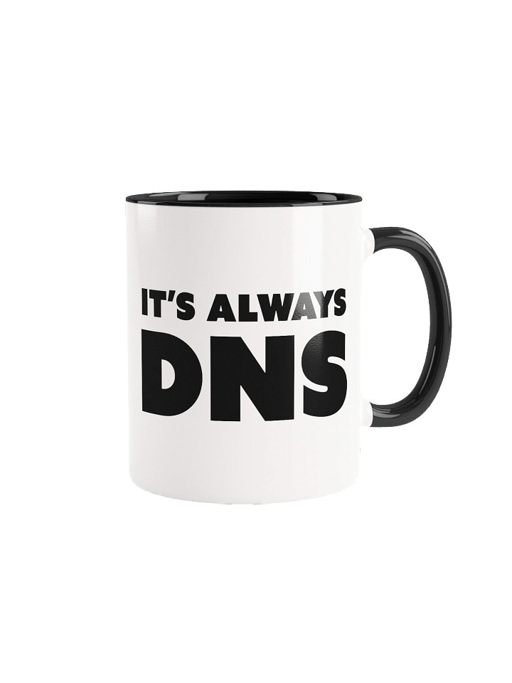 It's always DNS - Black product image (2)