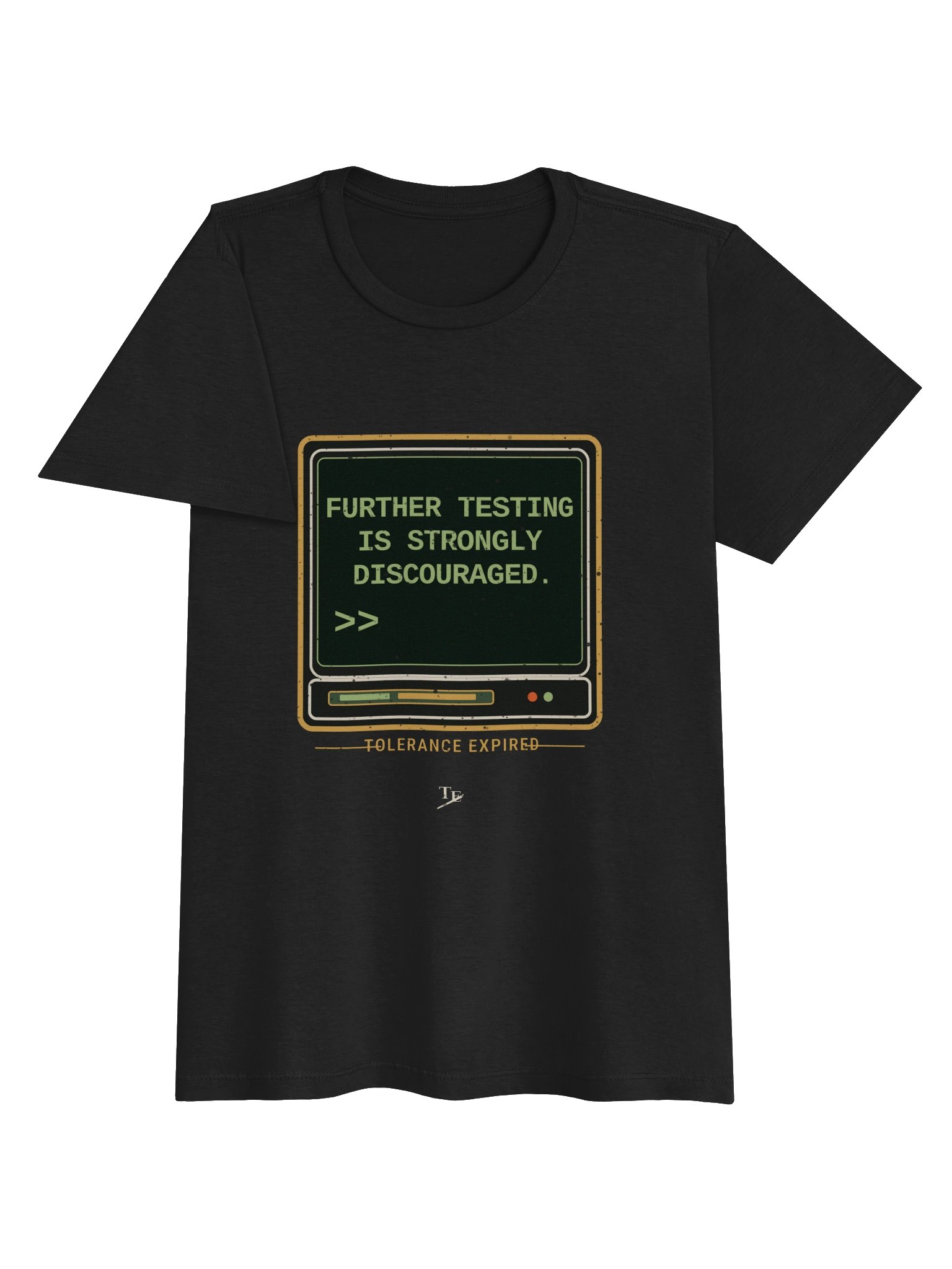 Further Testing Is Strongly Discouraged - Women's Tee product image (3)