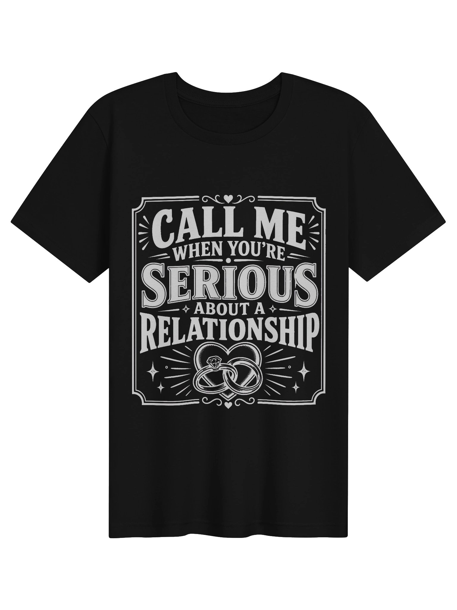 Call Me When You're Serious About A Relationship Tee product image (1)