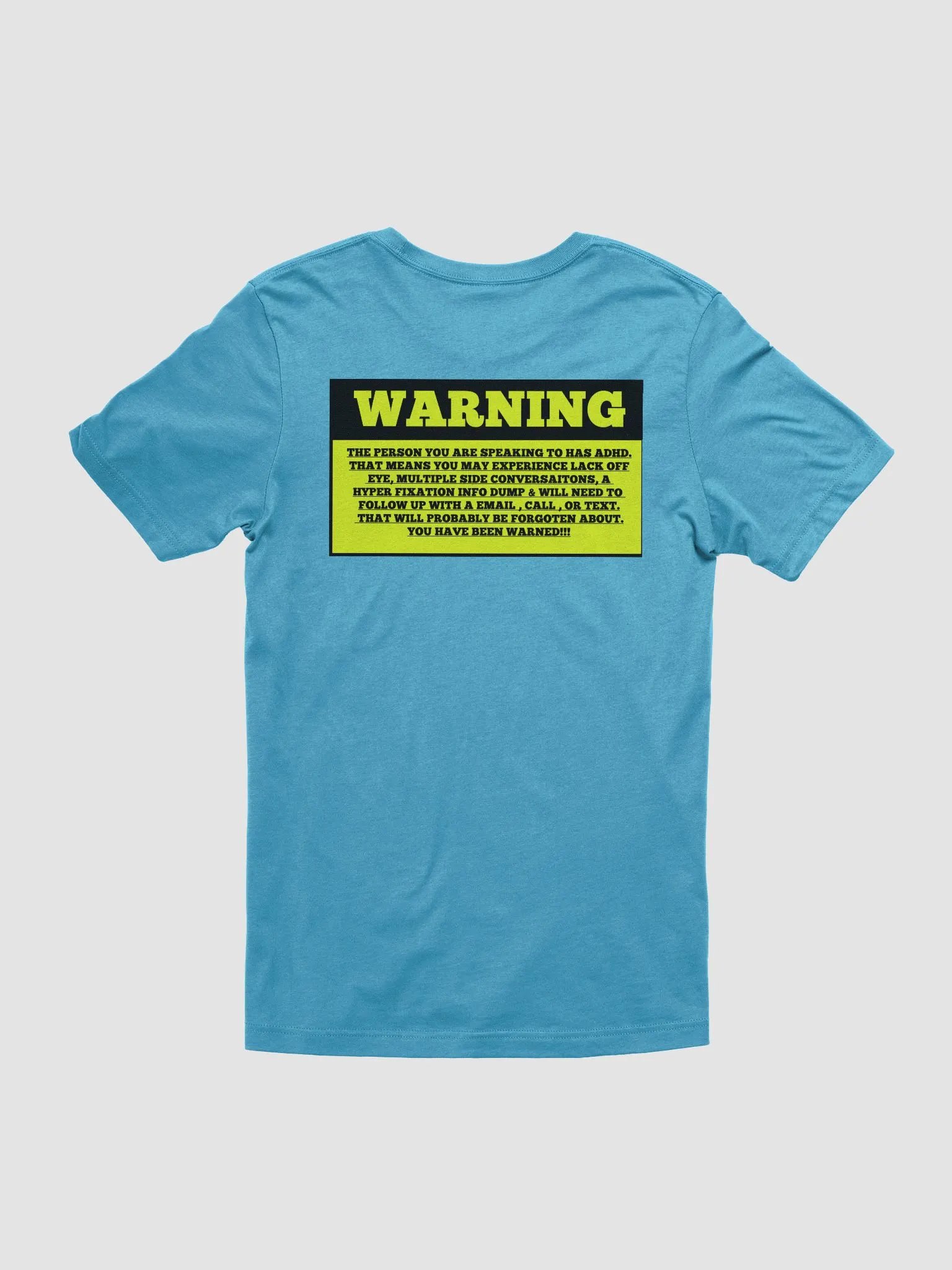 ADHD Warning Back Print T-Shirt product image (1)