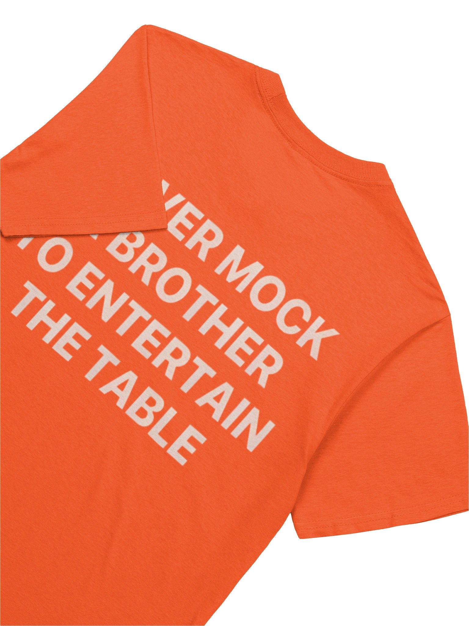 Never Mock A Brother To Entertain The Table Shirt product image (3)