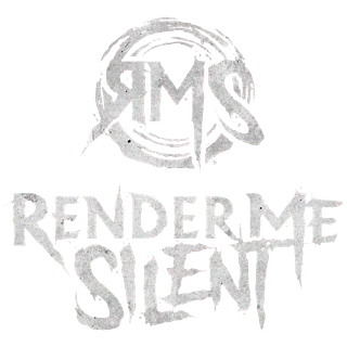 Render Me Silent
