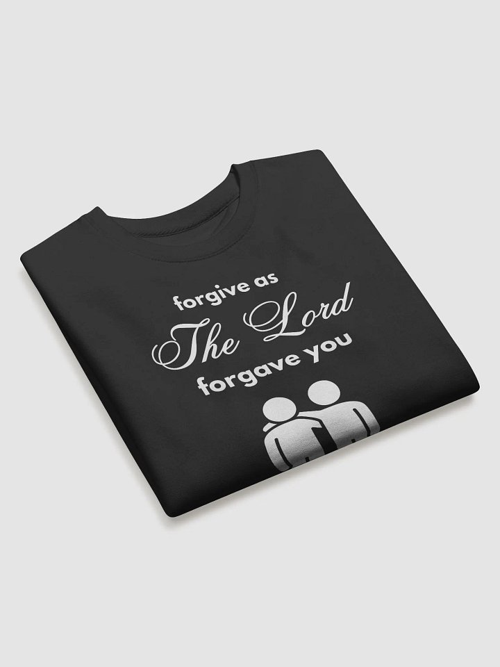 Forgive as the Lord Forgave You - Sweatshirt product image (2)