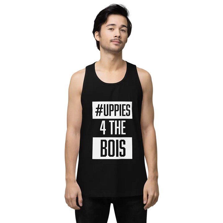 Uppies 4 The Bois Tank product image (1)