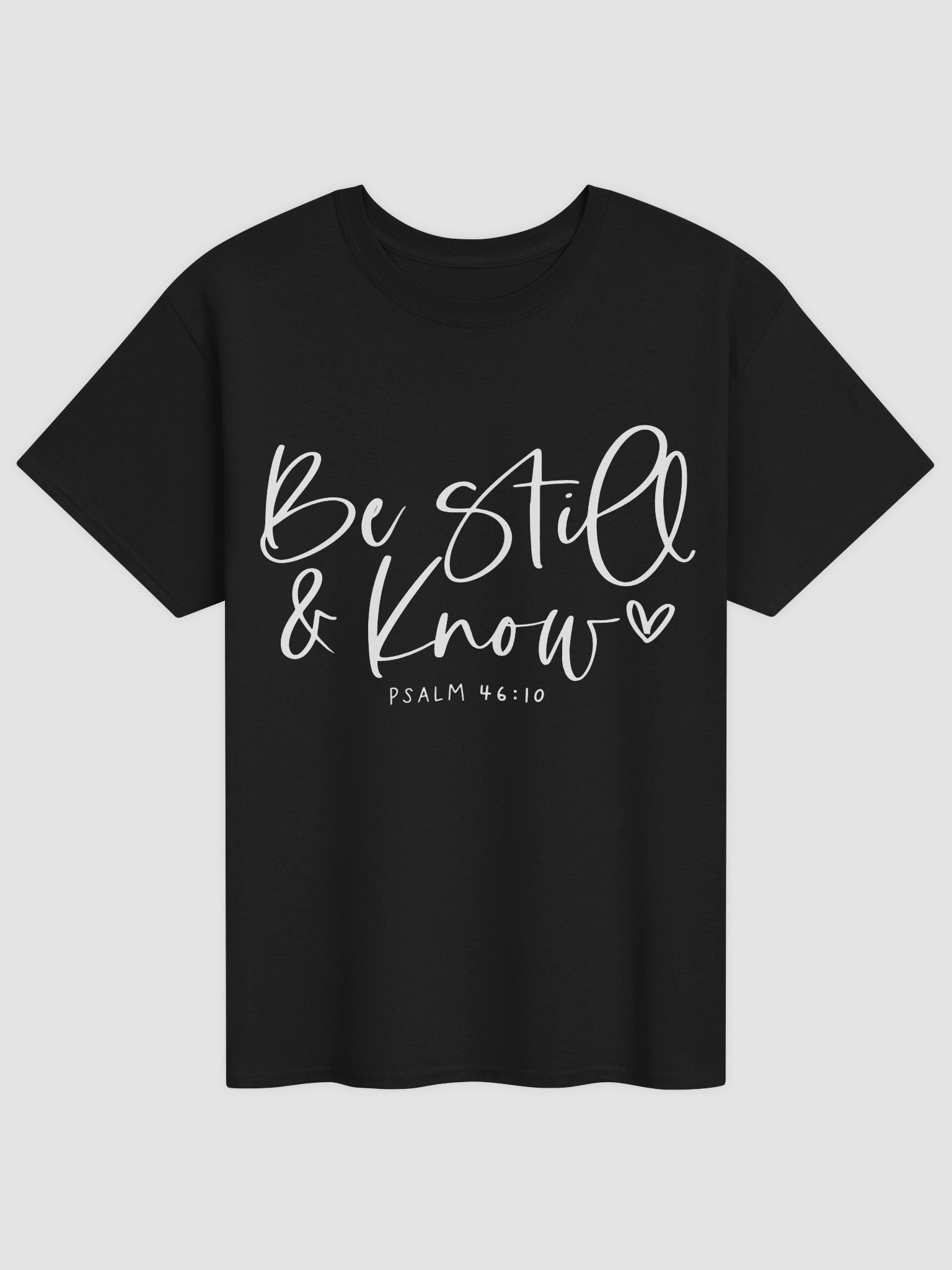 Be Still And Know Psalm 46:10 T-Shirt product image (2)