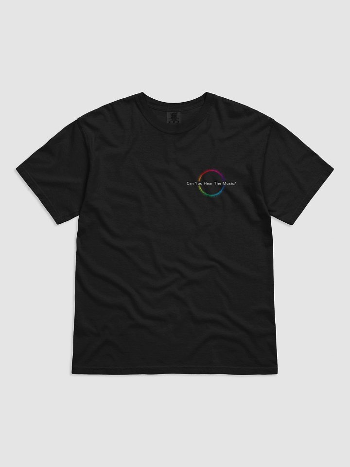 "Can You Hear The Music?" T-Shirt product image (9)