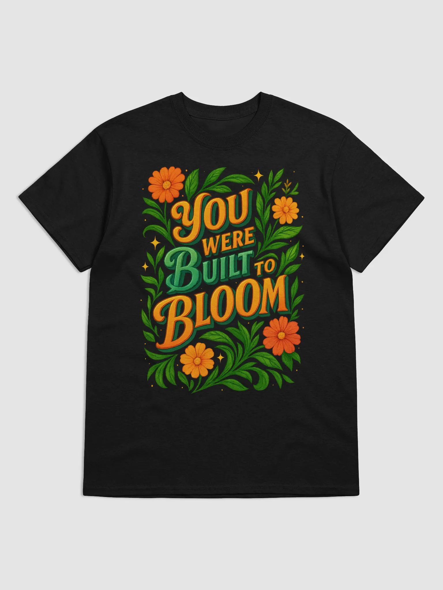 You Were Built to Bloom – Floral Inspirational Graphic Tee product image (4)