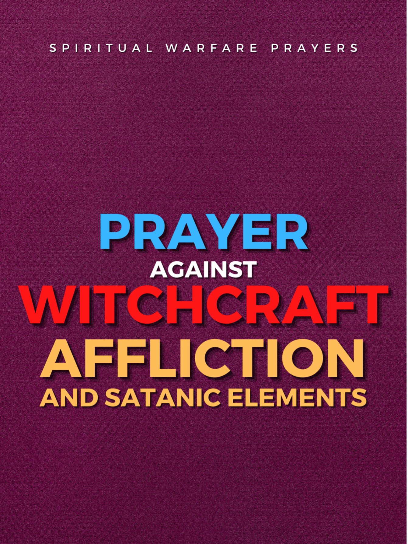 Prayer Against Witchcraft Affliction product image (1)