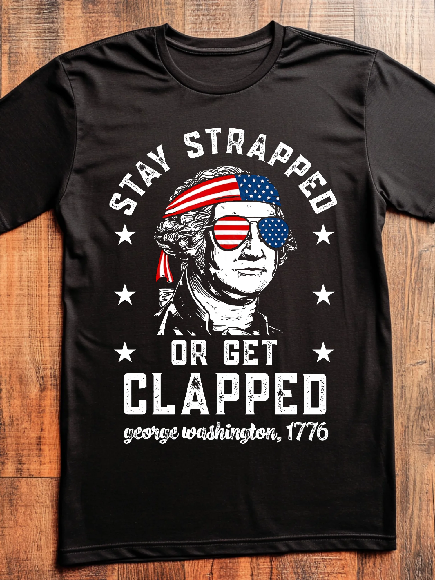 Stay Strapped Or Get Clapped Shirt product image (3)
