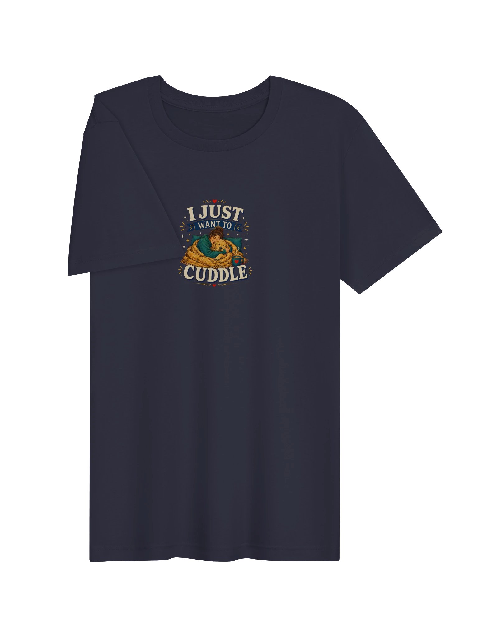 I Just Want To Cuddle Tee product image (13)