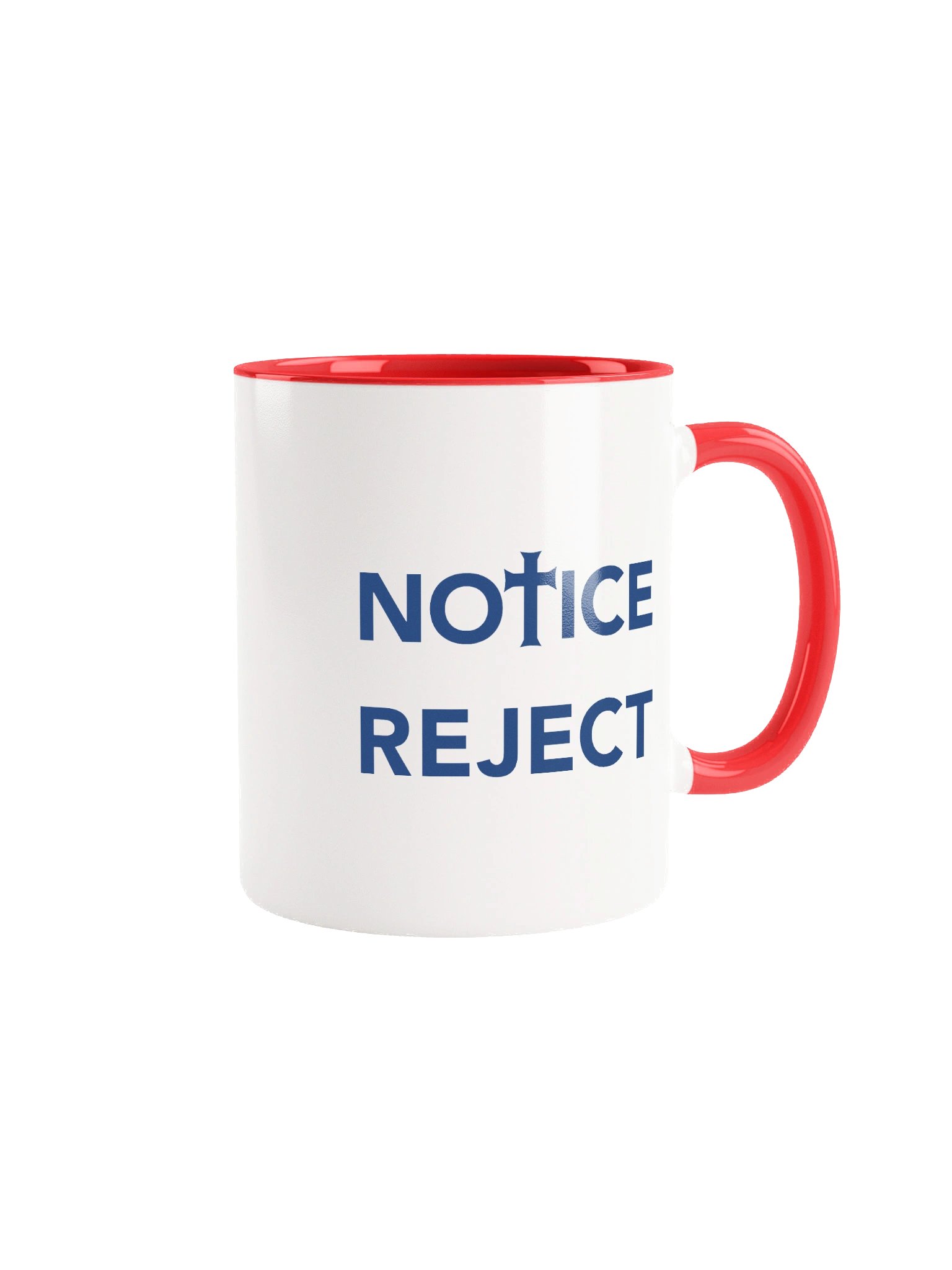 Notice & Reject Mug product image (3)