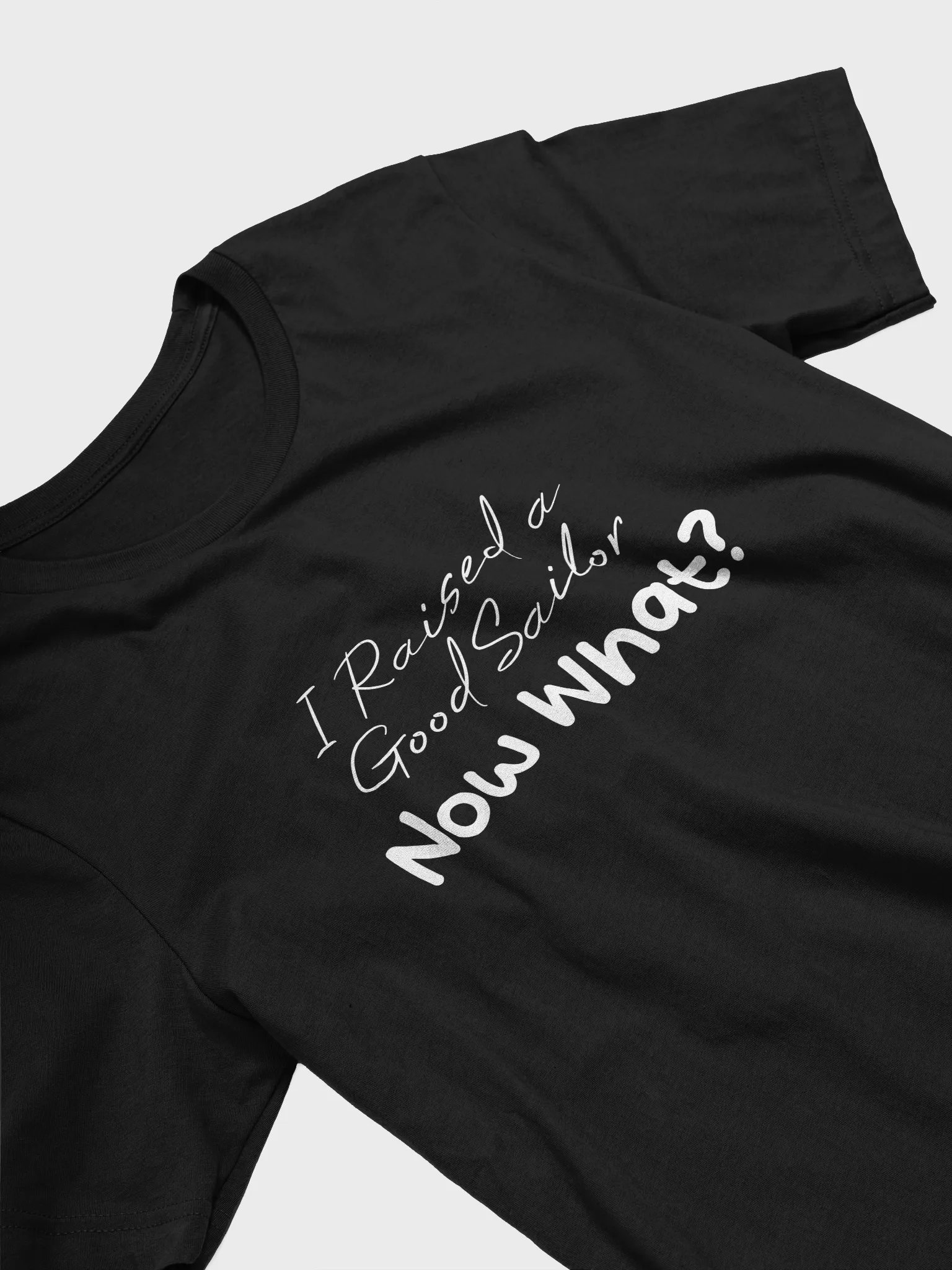 I Raised a Good Sailor Shirt – Funny Proud Navy Parent Gift Tee product image (3)