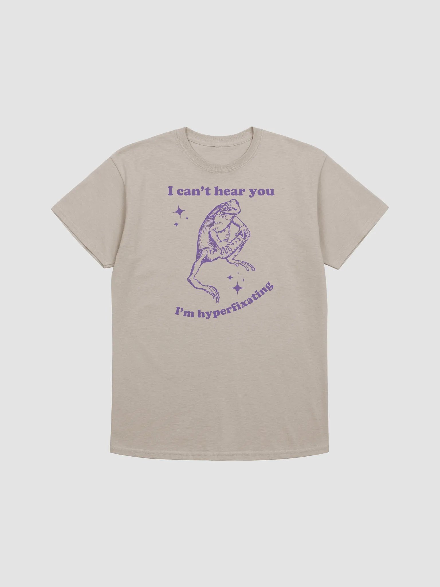 I can't hear you I'm hyperfixating product image (1)