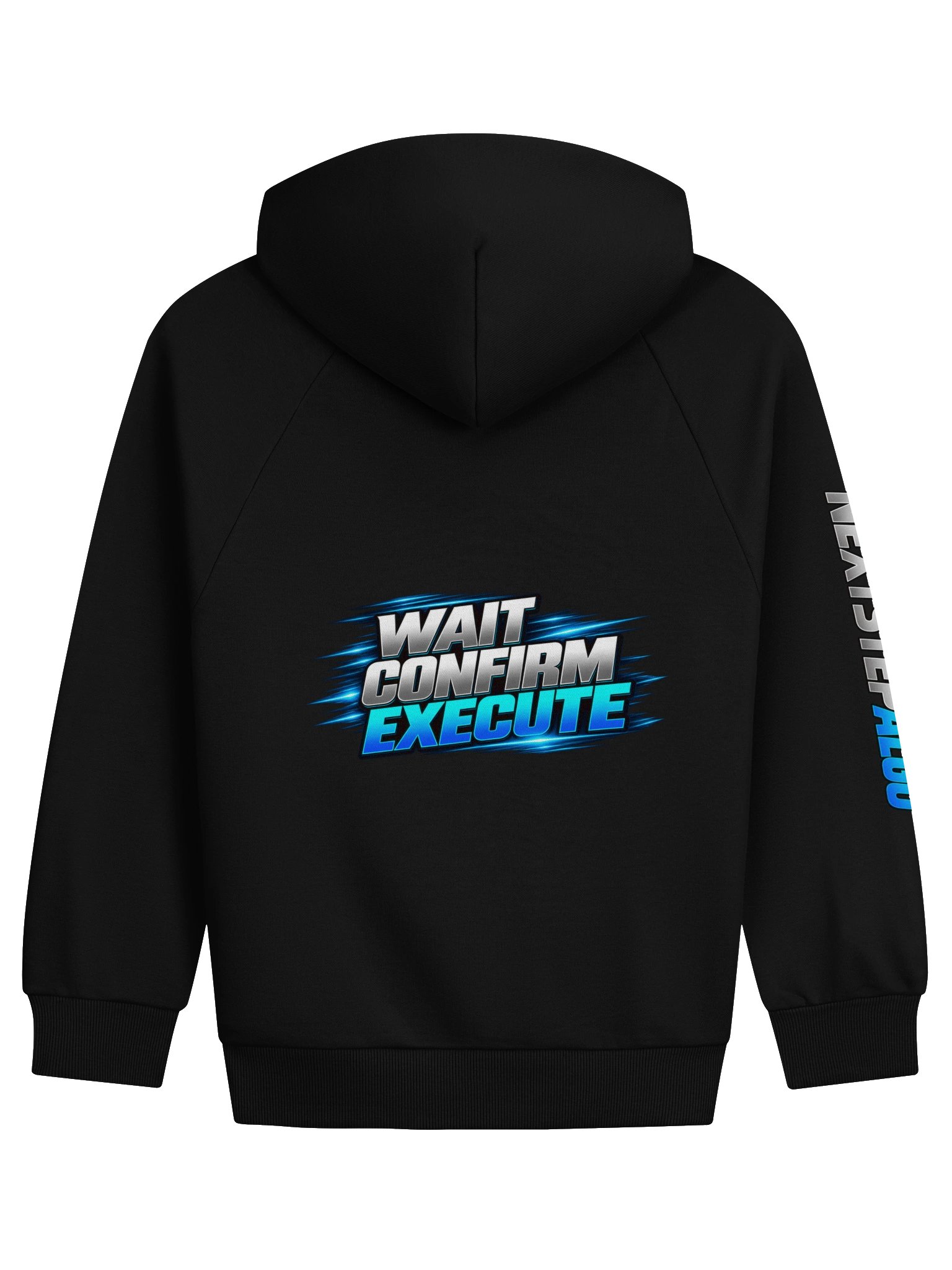 NextStepAlgo Discipline Collection | Wait Confirm Execute Hoodie product image (2)