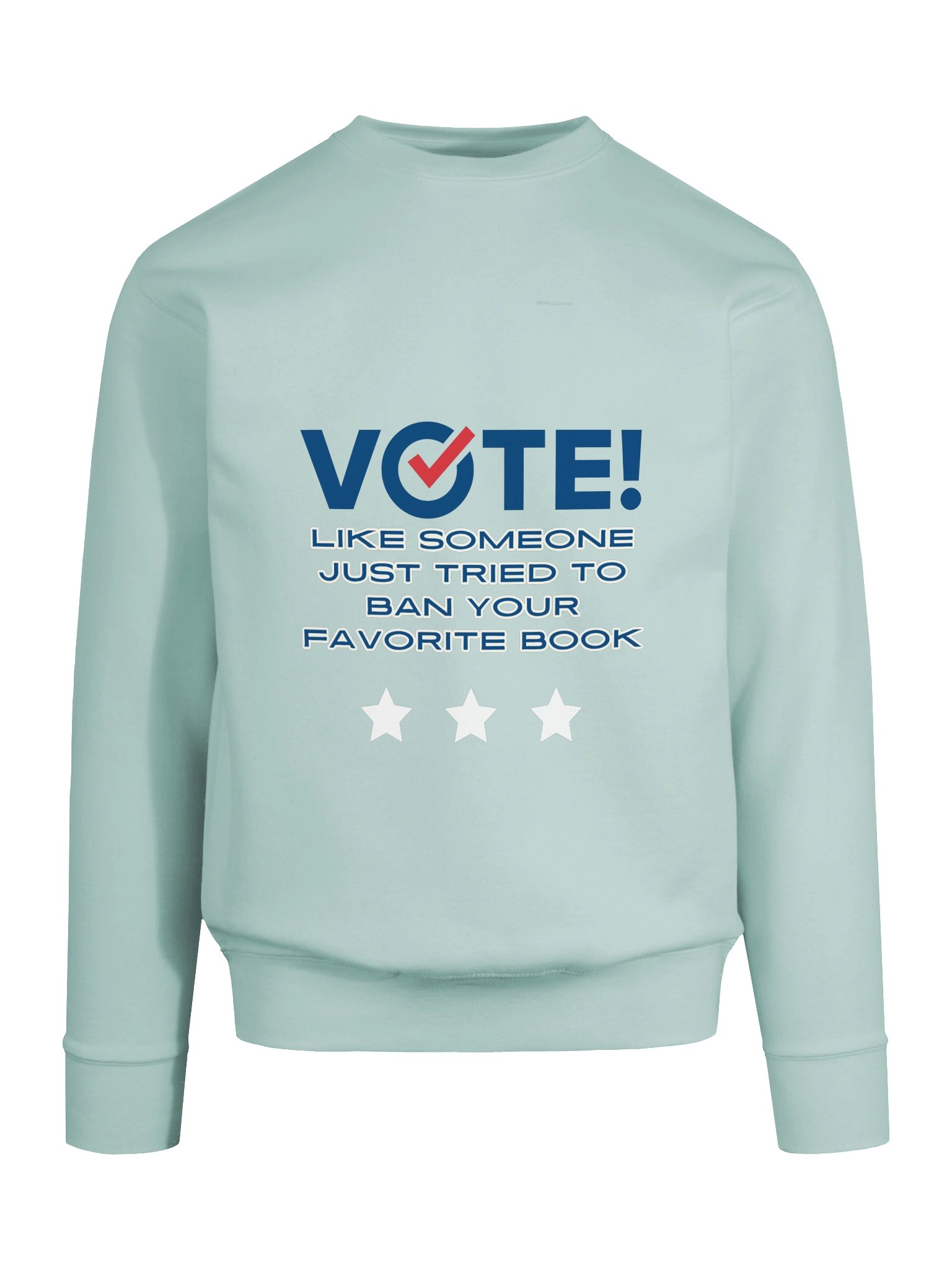 Librarians Vote Sweatshirt - Banned Books product image (9)