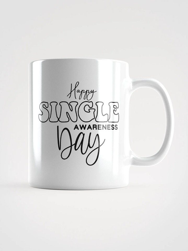 Happy Single Awareness Day Glossy Mug product image (1)