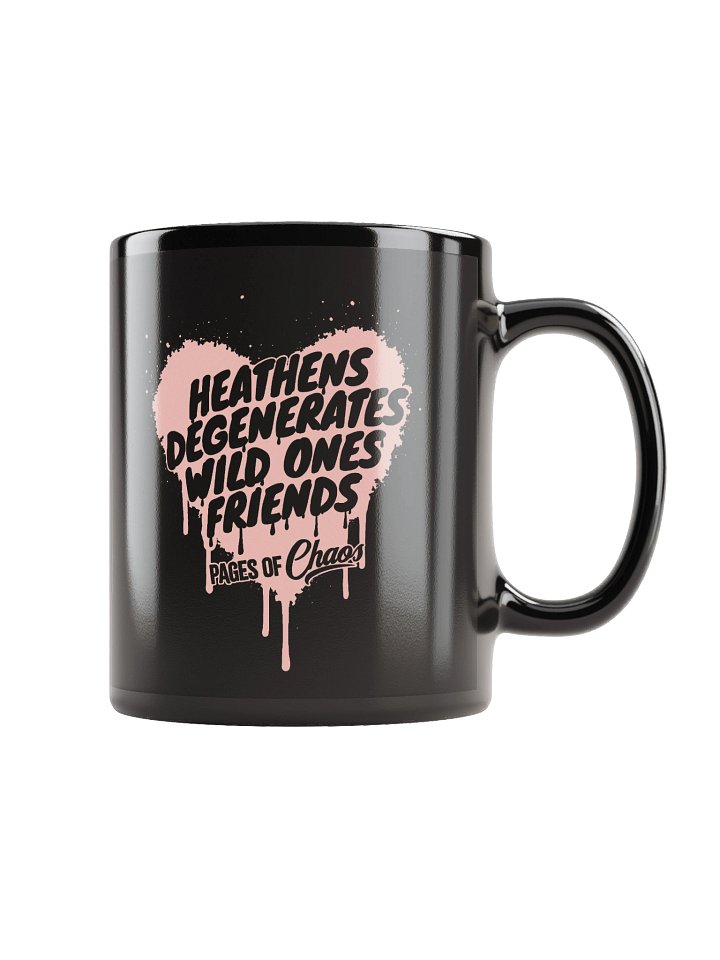 Heathens, Degenerates, Wild Ones, and Friends Black Mug (Pink) product image (1)
