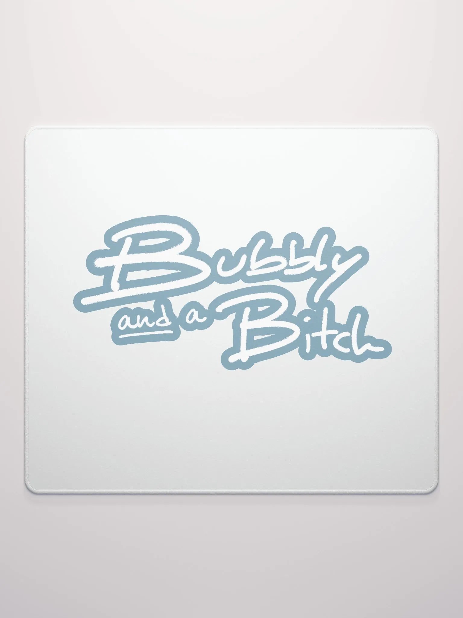 Bubbly and a B*tch (lined design, #709AAF) mouse pad product image (2)