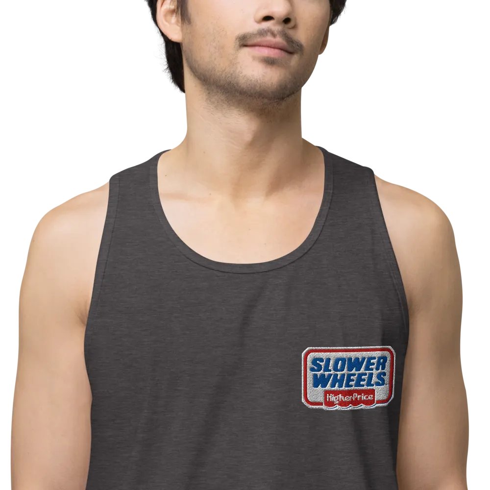 SLOWER WHEELS, HIGHER PRICE UNISEX EMBROIDERED SLEEVELESS TEE product image (1)