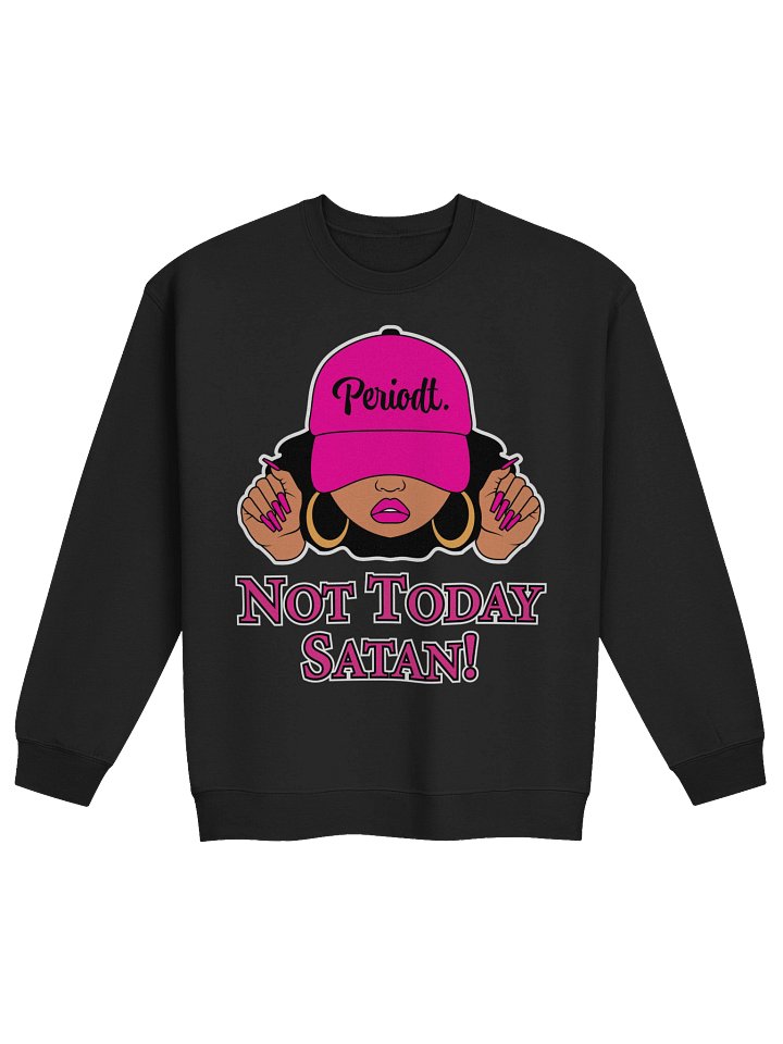 Not Today Satan V2, Drk Sweatshirt product image (1)