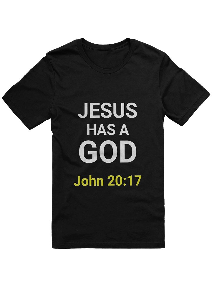 "Jesus Has a God" T-shirt (black) product image (1)
