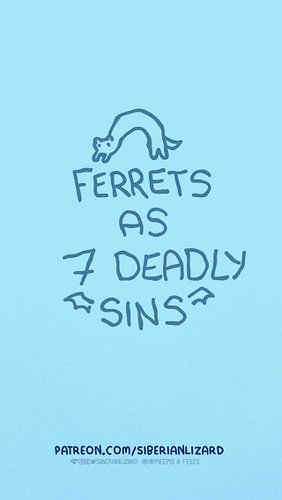Which one is tempting you today!? I am 100% sloth after travelling 🫠 #ferrets #deadlysins #animated
