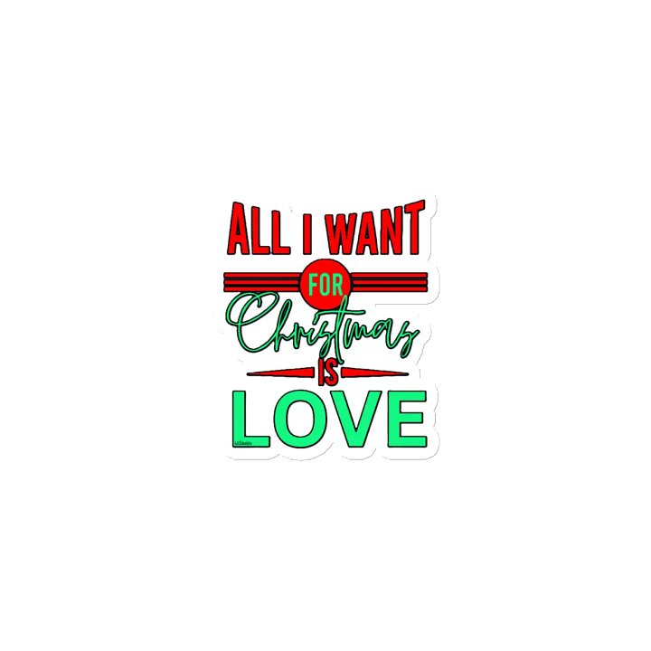 ALL I WANT FOR CHRISTMAS IS LOVE product image (1)