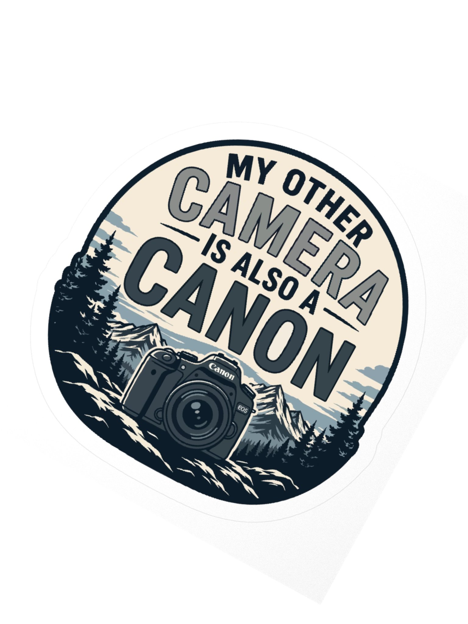 My Other Camera Is Also a Canon Sticker product image (4)