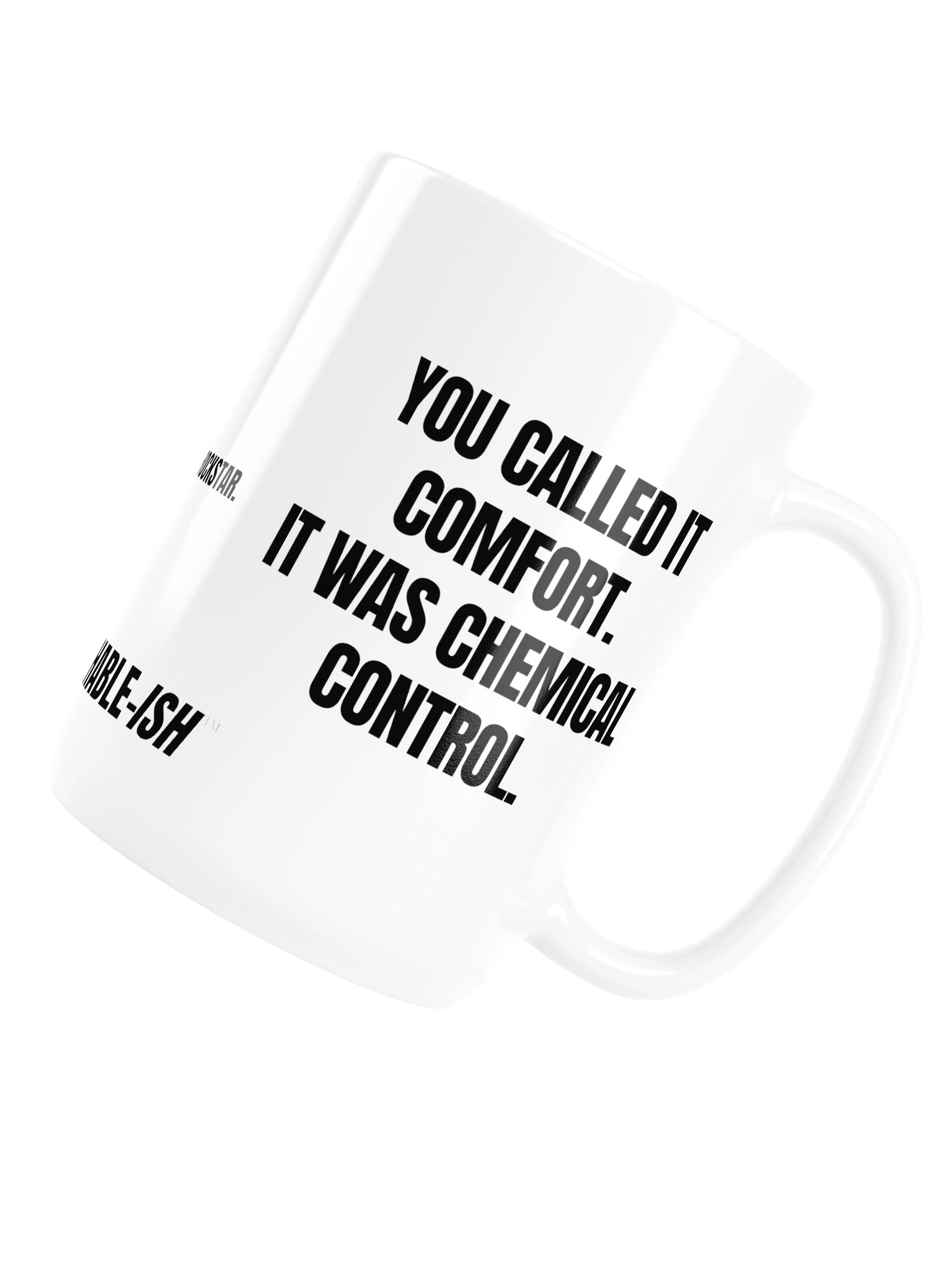 Another 24 Series #3; You Called It Comfort. It Was Chemical Control product image (6)
