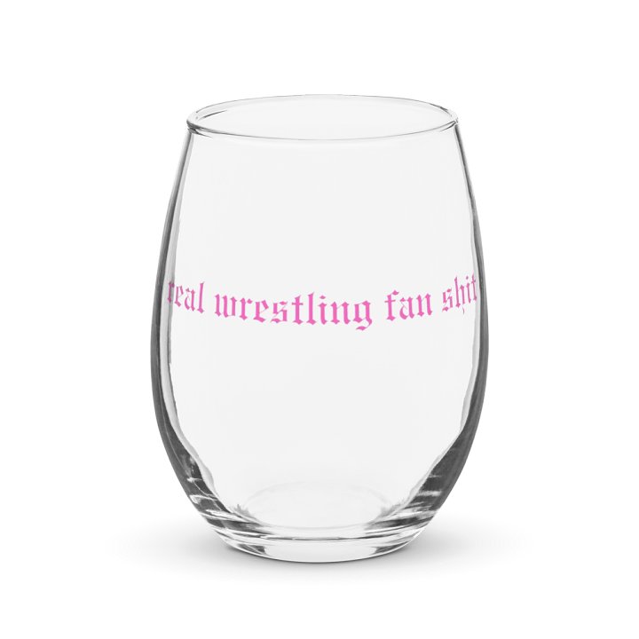 Real Wrestling Fan Shit Wine Glass (Pink Font) product image (1)